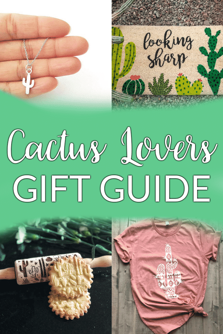 a collage with a hand holding a cactus necklace a doormat saying looking sharp a cactus cookie rolling pin & a cactus tee shirt the text reads cactus lovers gift guide